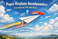 Paper Airplane Aerodynamics: A Lesson in Lift and Drag